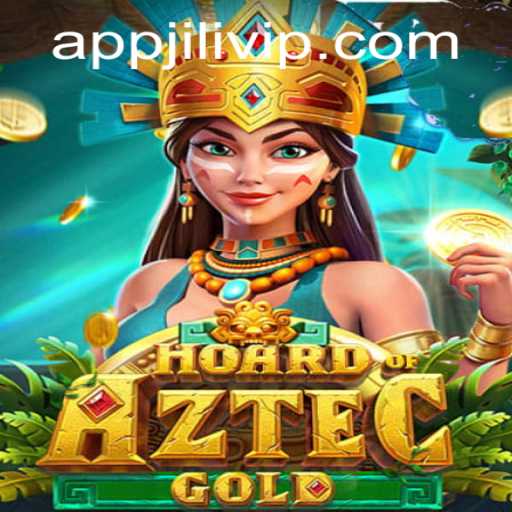 Discover the Thrills of HoardofAztecgold with JILIVIP