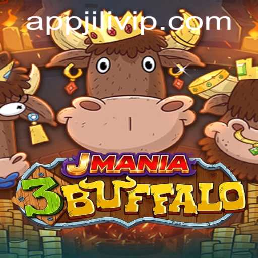 Unlocking the Thrills of JMania3Buffalo - A Comprehensive Guide to JILIVIP